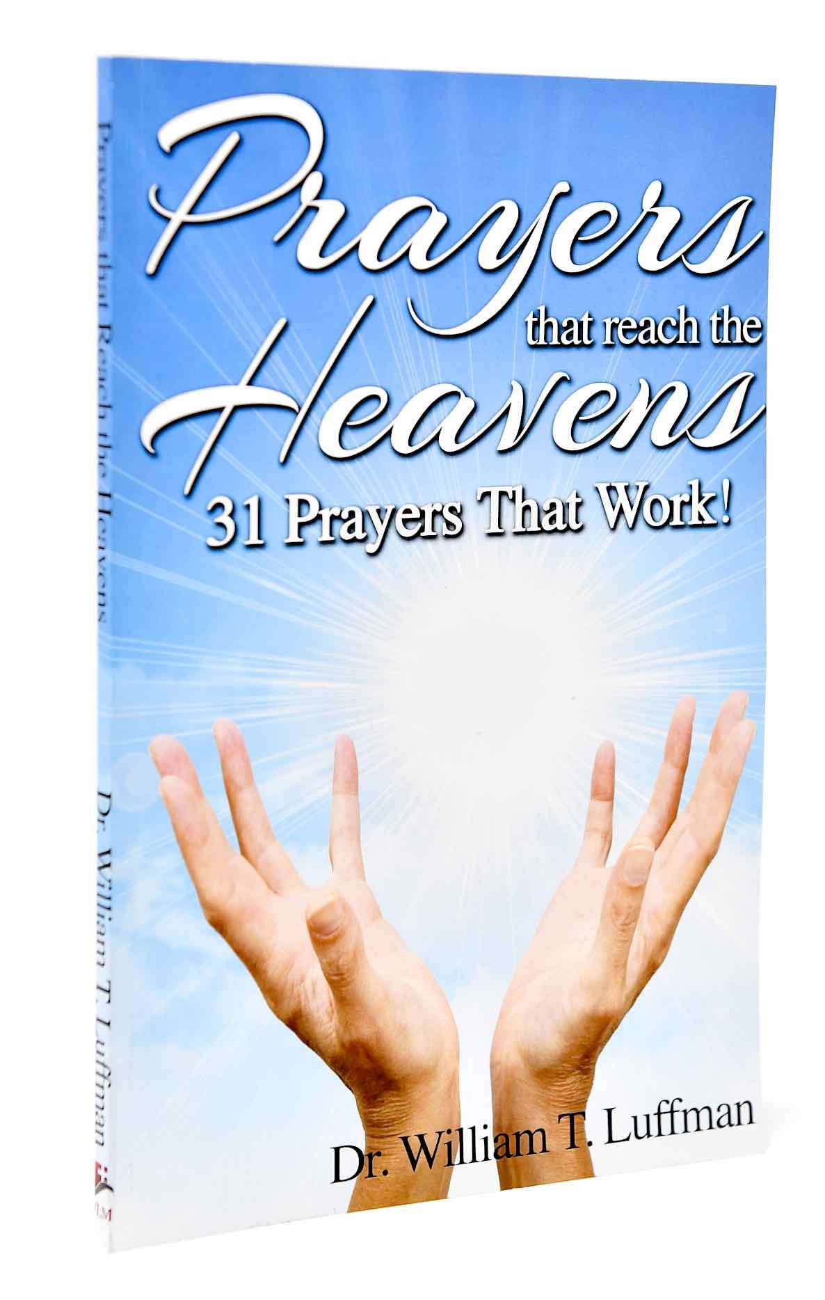 Prayers that reach the Heavens